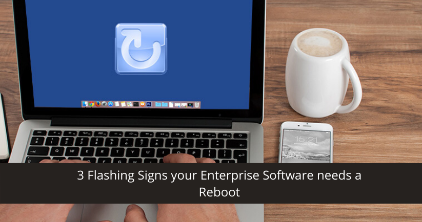Enterprise Software needs a Reboot