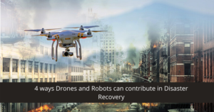 Drones and Robots