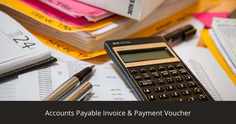 Accounts Payable Invoice & Payment Voucher