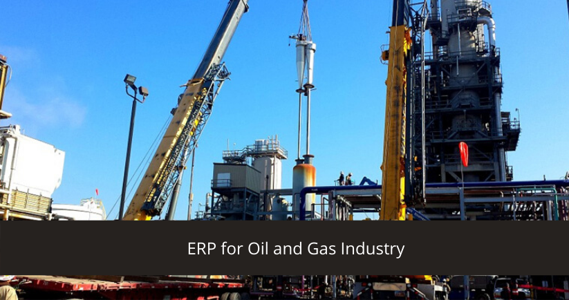 ERP For Oil and Gas