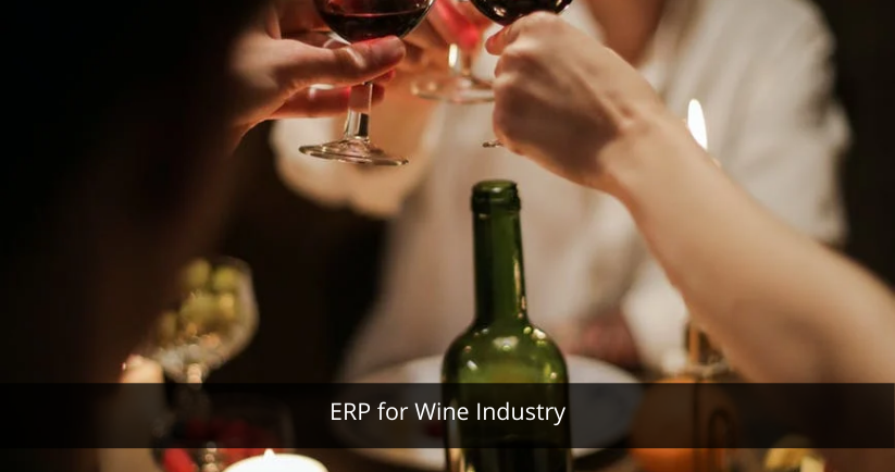 ERP for Wine Industry