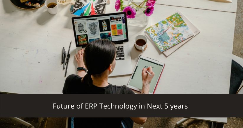 Future of ERP Technology in Next 5 years