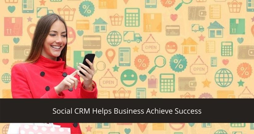 What is Social CRM and tips to achieve Social CRM Success