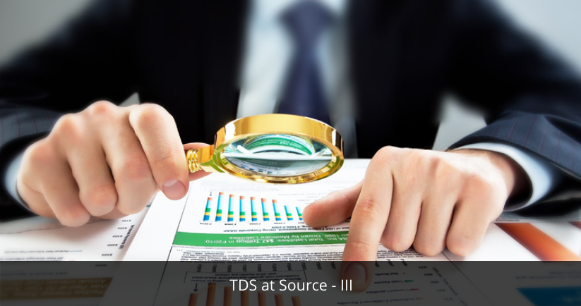 TDS at Source - III