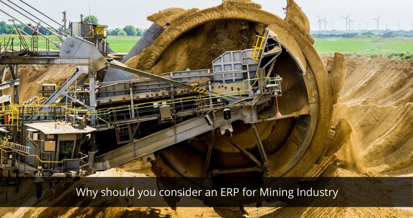 Why should you consider an ERP for Mining Industry
