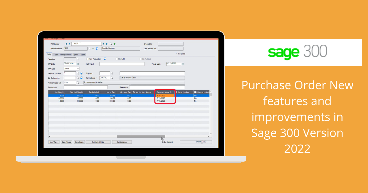 Purchase Order New features and improvements in Sage 300 Version 2022