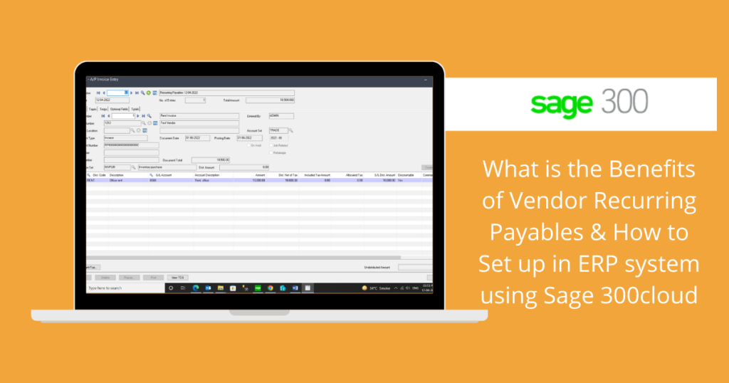 What is the Benefits of Vendor Recurring Payables & How to Set up in ERP system using Sage 300cloud