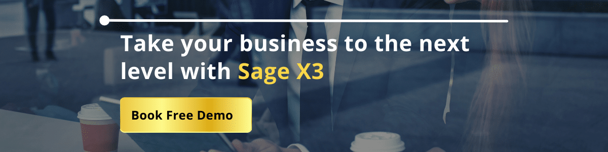 CTA - Take your business to the next level with Sage X3