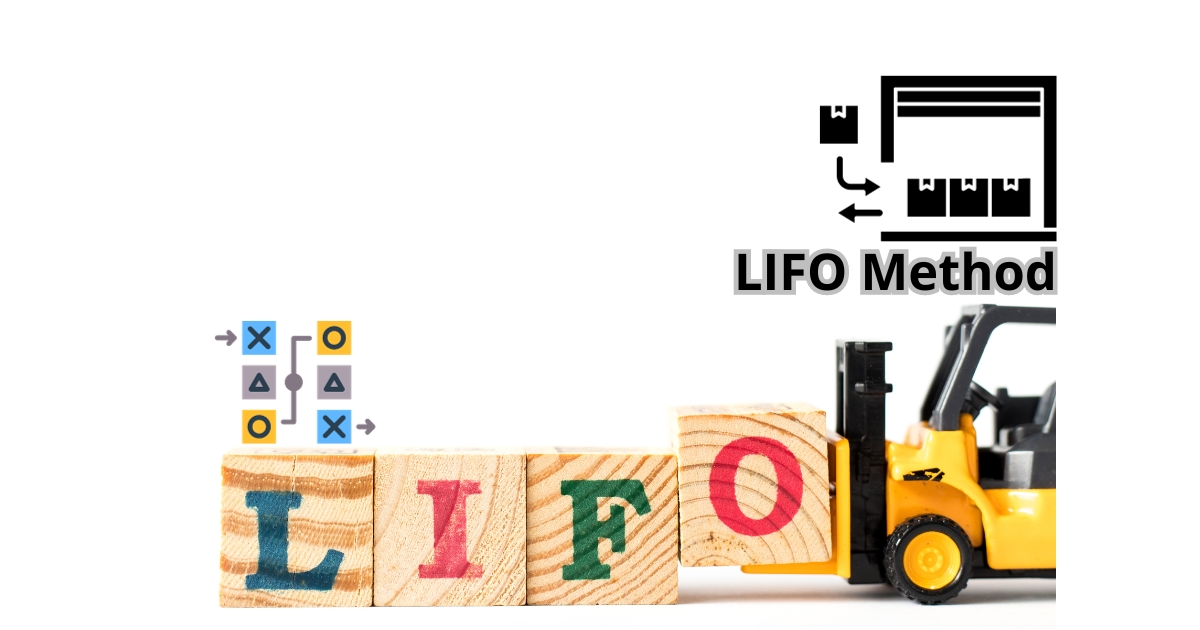 What is LIFO Method