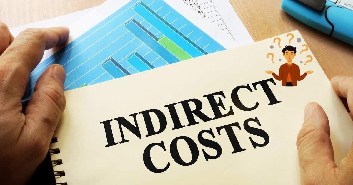 What are Indirect Costs?